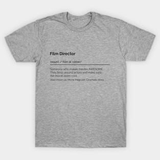 Film Director T-Shirt